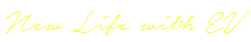 New Life with EV